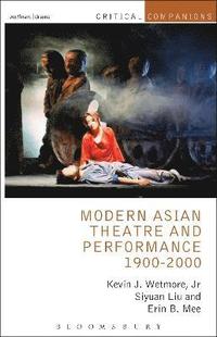 bokomslag Modern Asian Theatre and Performance 1900-2000