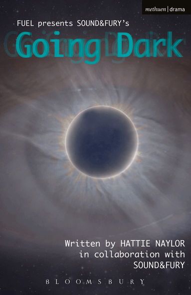 Hattie Naylor, Sound&Fury - Going Dark, Häftad