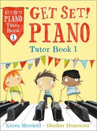 bokomslag Get Set! Piano Tutor Book 1