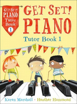 bokomslag Get Set! Piano Tutor Book 1