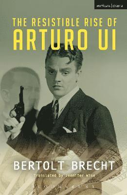 bokomslag The Resistible Rise of Arturo Ui