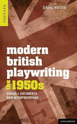 Modern British Playwriting: The 1950s 1