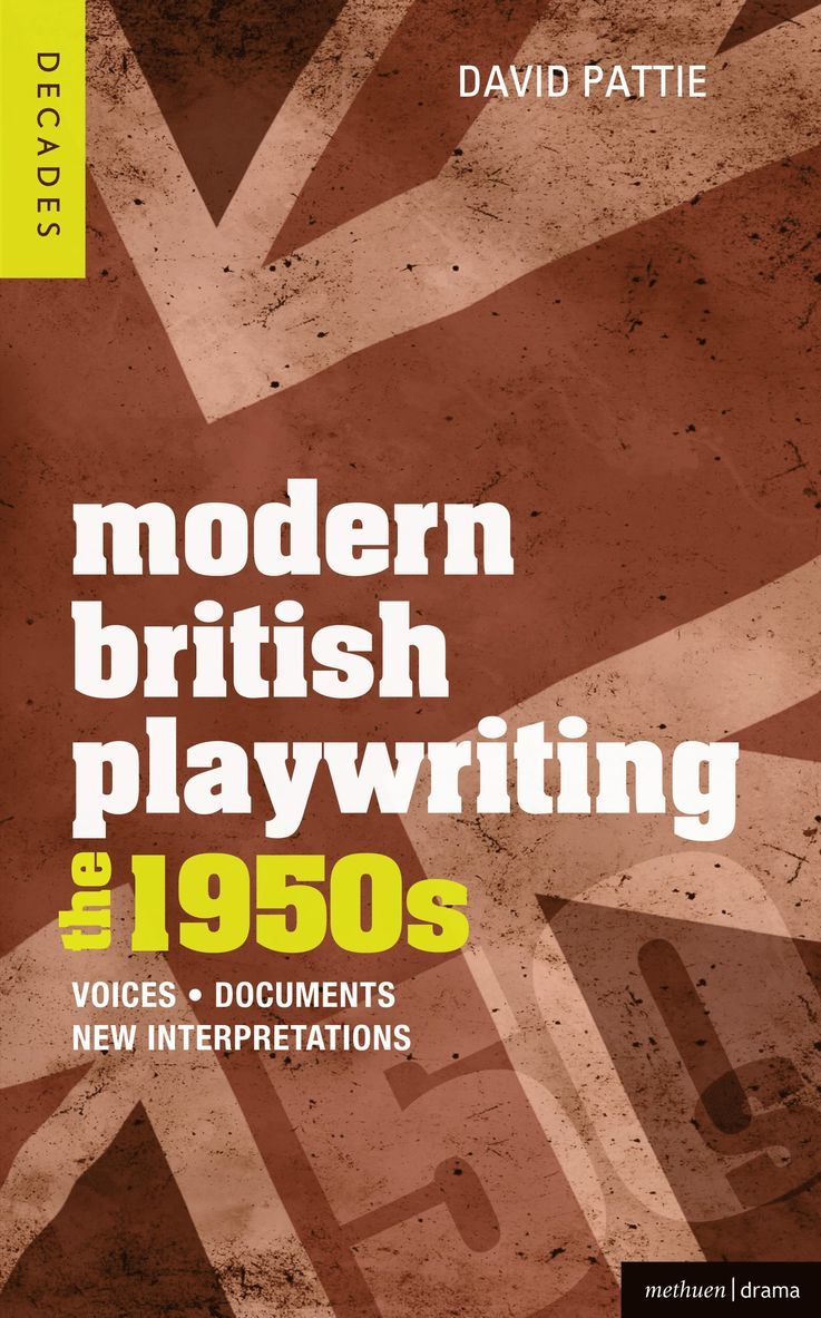 Modern British Playwriting: The 1950s 1