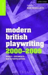 bokomslag Modern British Playwriting: 2000-2009