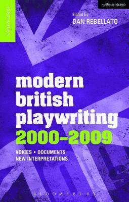 Modern British Playwriting: 2000-2009 1