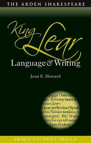 Jean E. Howard, Dympna Callaghan - King Lear: Language and Writing, Häftad