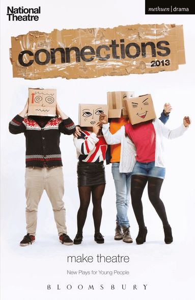 Howard Brenton, Jim Cartwright, Lucinda Coxon, Ryan Craig, Stacey Gregg, Jonathan Harvey, Lenny Henry, Jemma Kennedy, Morna Pearson, Anya Reiss, Anthony Banks - National Theatre Connections 2013, Häftad