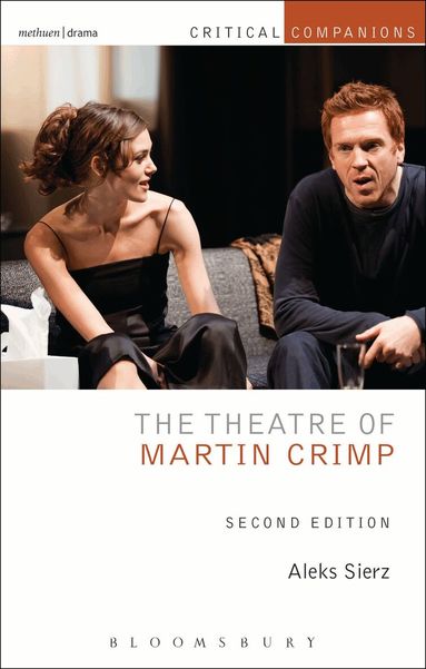 Aleks Sierz, Patrick Lonergan - Theatre of Martin Crimp, Häftad