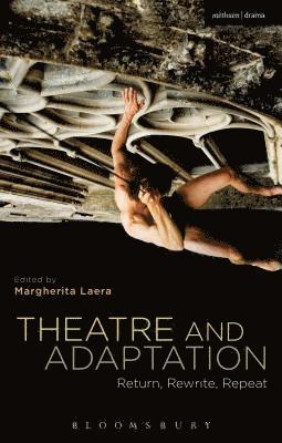 Theatre and Adaptation 1