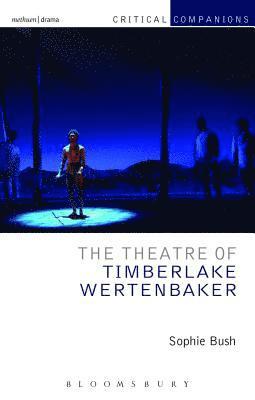 The Theatre of Timberlake Wertenbaker 1