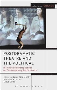 bokomslag Postdramatic Theatre and the Political