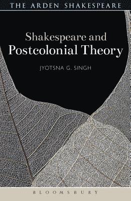 Jyotsna G. Singh, Evelyn Gajowski - Shakespeare and Postcolonial Theory, Inbunden
