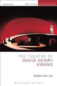 bokomslag The Theatre of David Henry Hwang