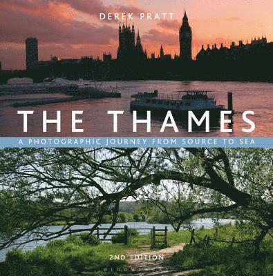 Derek Pratt - The Thames: A Photographic Journey from Source to Sea, Inbunden
