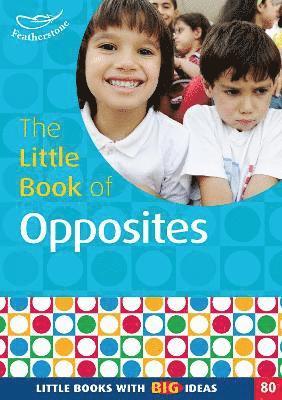 The Little Book of Opposites 1