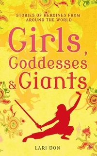 bokomslag Girls, Goddesses and Giants