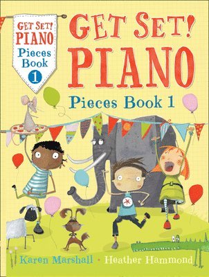 Get Set! Piano Pieces Book 1 1