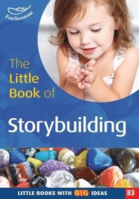 bokomslag The Little Book of Storybuilding