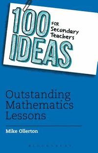 bokomslag 100 Ideas for Secondary Teachers: Outstanding Mathematics Lessons