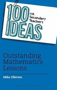 bokomslag Ollerton, M: 100 Ideas for Secondary Teachers: Outstanding M