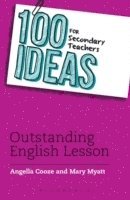 bokomslag 100 Ideas for Secondary Teachers: Outstanding English Lessons