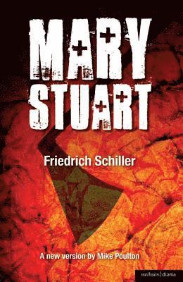Friedrich Schiller - Mary Stuart, Häftad