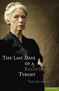 bokomslag Last Days of a Reluctant Tyrant
