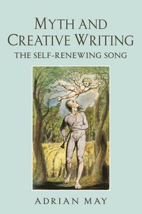 bokomslag Myth and Creative Writing