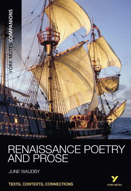 York Notes Companions: Renaissance Poetry and Prose 1