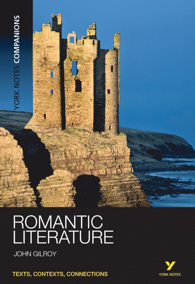 York Notes Companions: Romantic Literature 1