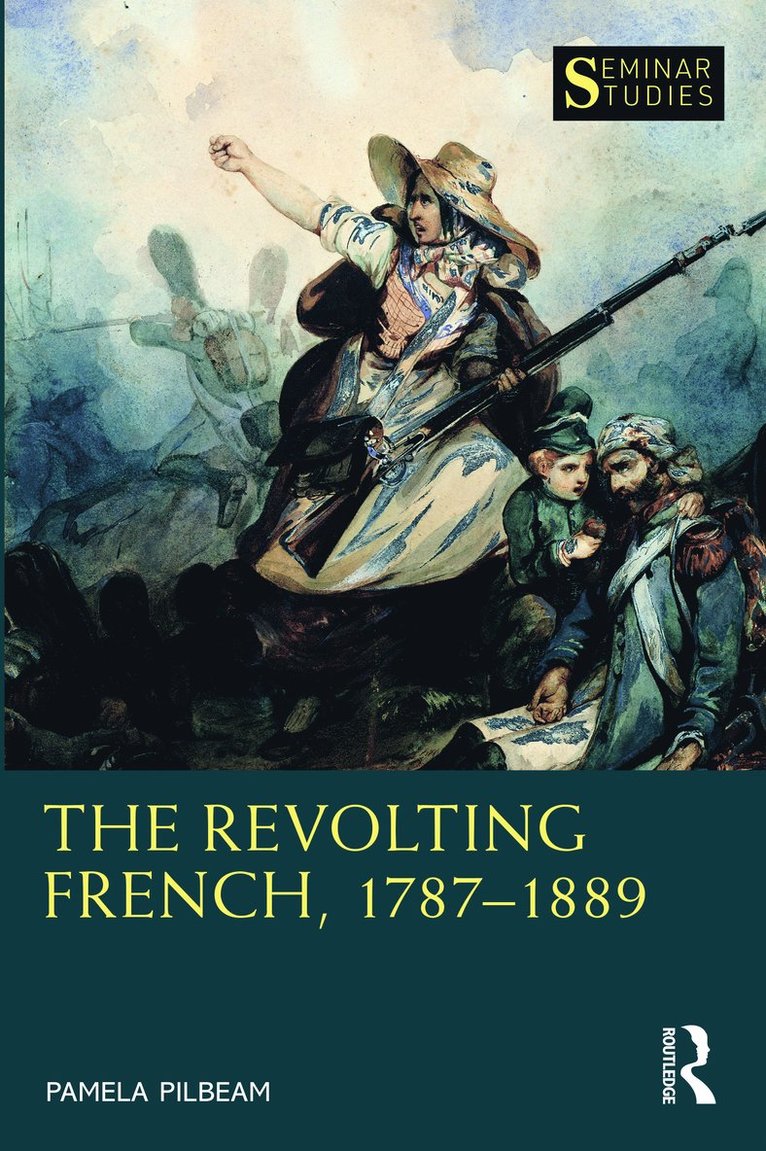 Revolting French, 1787-1889 1