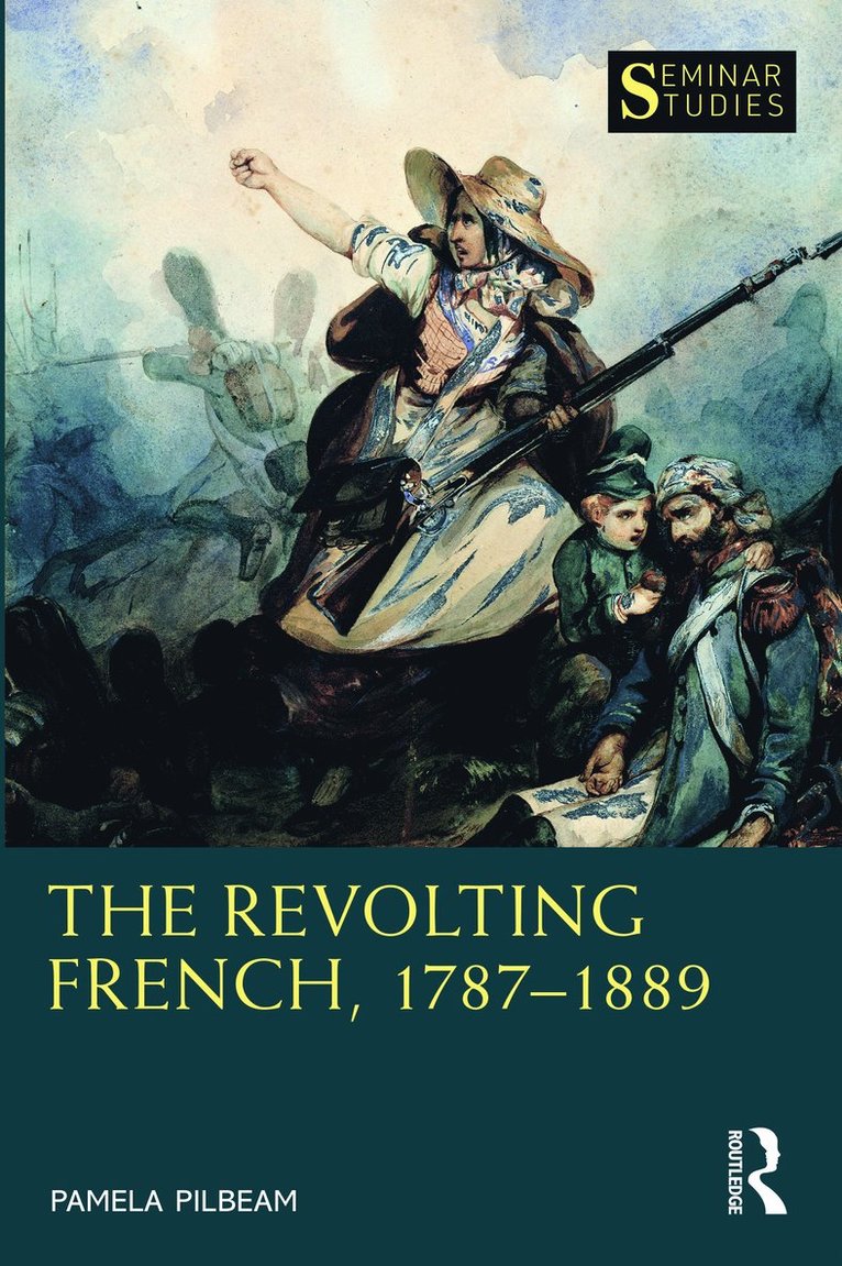 The Revolting French, 17871889 1