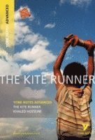 bokomslag The Kite Runner: York Notes Advanced everything you need to catch up, study and prepare for and 2023 and 2024 exams and assessments