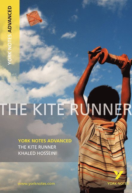 The Kite Runner (York Notes Advanced) English Literature Study Guide - for 2026, 2027 exams
