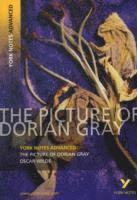 bokomslag The Picture of Dorian Gray: York Notes Advanced everything you need to catch up, study and prepare for and 2023 and 2024 exams and assessments