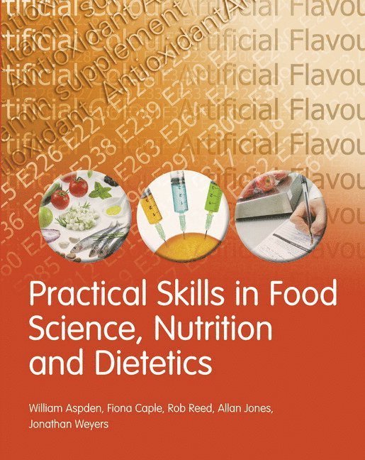 Practical Skills in Food Science, Nutrition and Dietetics 1