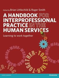 bokomslag A Handbook for Interprofessional Practice in the Human Services