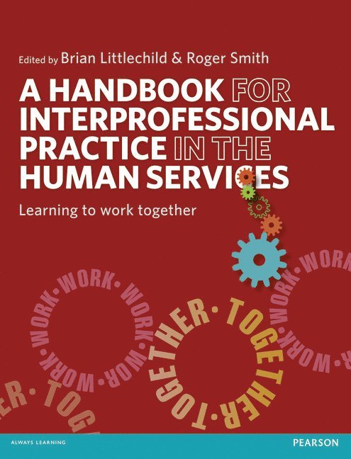 Brian Littlechild, Roger Smith - A Handbook for Interprofessional Practice in the Human Services, Häftad