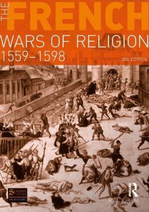 R. J. Knecht - French Wars of Religion 1559-1598, Häftad