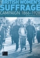 bokomslag The British Women's Suffrage Campaign 1866-1928