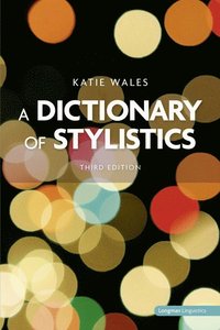 bokomslag A Dictionary of Stylistics
