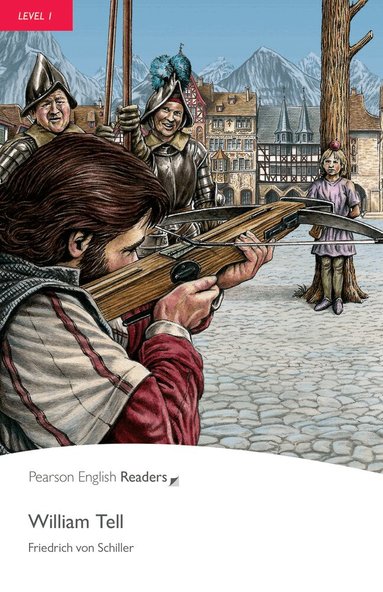 Friedrich Von Schiller, Friedrich Schiller - Level 1: William Tell, Häftad