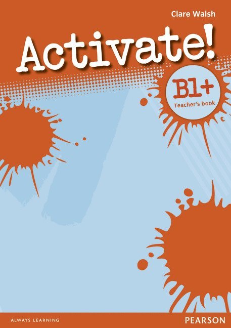 Activate! B1+ Teacher's Book 1