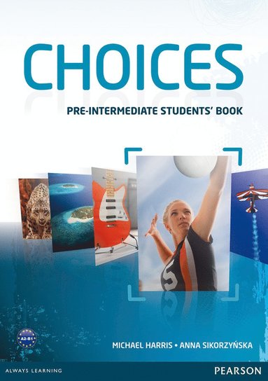 bokomslag Choices Pre-Intermediate Students' Book
