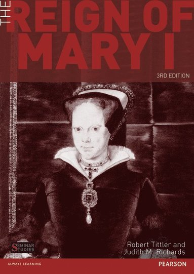 bokomslag The Reign of Mary I