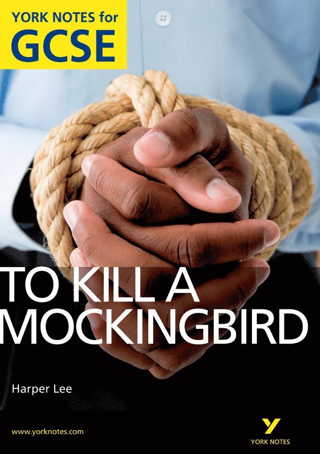 To Kill a Mockingbird: York Notes for GCSE (Grades A*-G) 1
