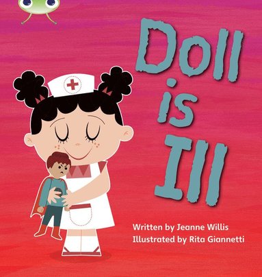 bokomslag Bug Club Phonics - Phase 2 Unit 5: Doll is Ill