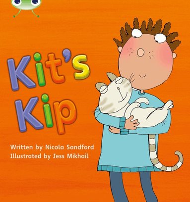Nicola Sandford - Bug Club Phonics - Phase 2 Unit 3: Kit's Kip, Häftad
