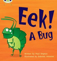 bokomslag Bug Club Phonics - Phase 3 Unit 11: Eek! A Bug