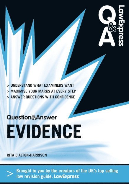 Law Express Question and Answer: Evidence Law 1